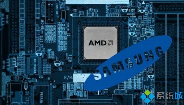 三星电子或将并购AMD提高其处理器制造技术