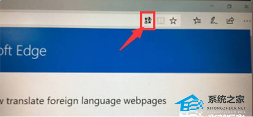 Edge网页翻译功能在哪？Edge<a href=/softxz/llq/ target=_blank class=infotextkey>浏览器</a>怎么