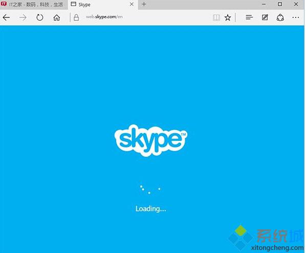 Win10 Edge瀏覽器：將于年底支持Skype音視頻聊天功能 無需任何插件